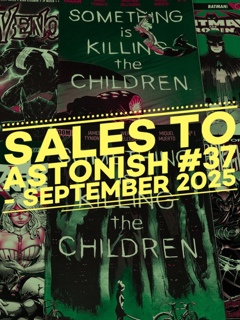 SALES TO ASTONISH #37 - SEPTEMBER 2025