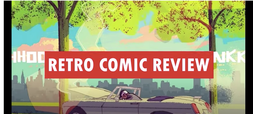 RETRO COMIC REVIEW VIDEO #22