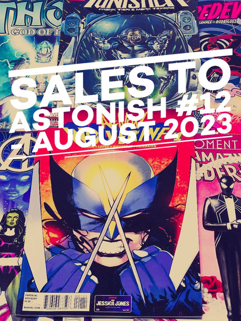 SALES TO ASTONISH #12 - AUGUST 2023