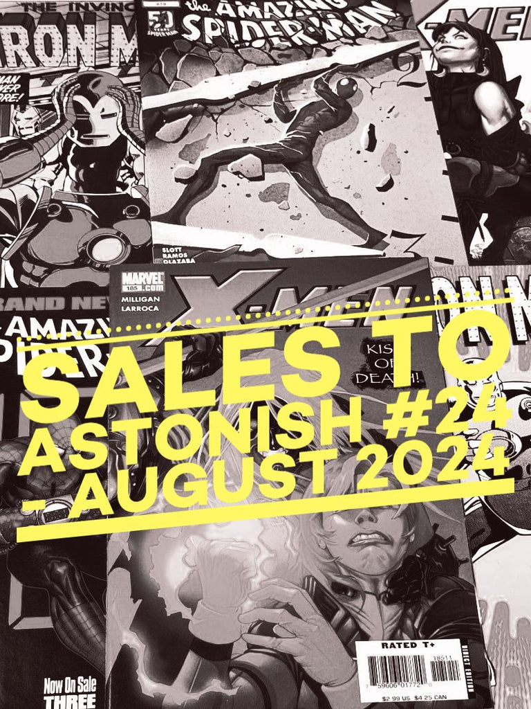 SALES TO ASTONISH #24 - AUGUST 2024