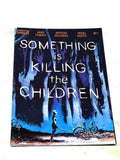 SOMETHING IS KILLING THE CHILDREN #1. VFN CONDITION