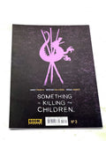 SOMETHING IS KILLING THE CHILDREN #3. NM- CONDITION