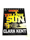 SUPERMAN - UNDER A YELLOW SUN. VFN CONDITION.
