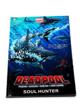 Deadpool - Soul Hunter. Marvel Comics. 2015