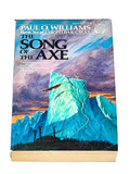 The Song Of The Axe by Paul O. Williams DEL REY 1984