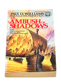 An Ambush of Shadows by Paul O. Williams DEL REY 1983