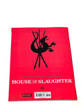 HOUSE OF SLAUGHTER #6. NM CONDITION