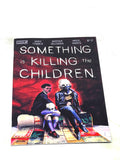 SOMETHING IS KILLING THE CHILDREN #17. NM CONDITION
