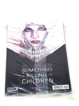 SOMETHING IS KILLING THE CHILDREN - SLAUGHTER PACK #1. NM CONDITION