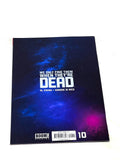 WE ONLY FIND THEM WHEN THEY ARE DEAD #10. NM CONDITION