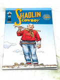 SHAOLIN COWBOY #1. NM CONDITION.