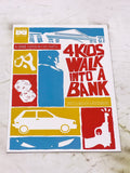 4 KIDS WALK INTO A BANK #1. VFN CONDITION.