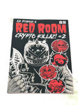 ED PISKOR'S RED ROOM - CRYPTO KILLAZ #2. NM CONDITION.