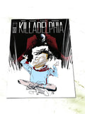 KILLADELPHIA #30. NM- CONDITION.