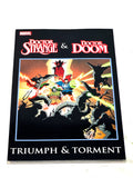 DOCTOR STRANGE & DOCTOR DOOM - TRIUMPH & TORMENT. NM- CONDITION.