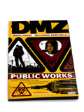 DMZ Vol.3 - Public Works. DC Comics. 2007