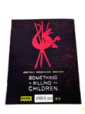 SOMETHING IS KILLING THE CHILDREN #2.  VARIANT COVER. VFN+ CONDITION