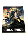 THE CIMMERIAN - HOUR OF THE DRAGON #1. NM CONDITION.
