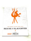 HOUSE OF SLAUGHTER #3. NM CONDITION.