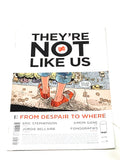 THEY'RE NOT LIKE US #1. NM CONDITION.