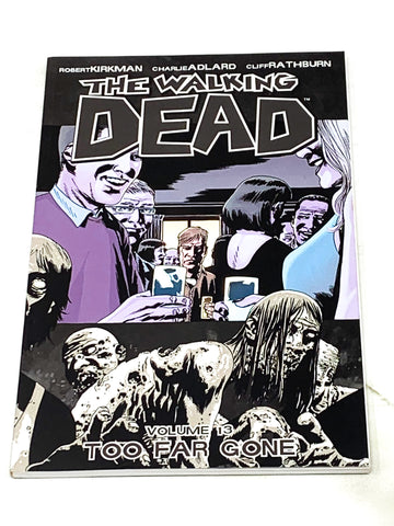 WALKING DEAD VOL.13 - TOO FAR GONE. VFN CONDITION.