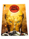 PORT OF EARTH #12. NM CONDITION.