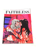 FAITHLESS #1. NM CONDITION.