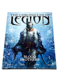 THE CHRONICLES OF LEGION VOL.3 - BLOOD BROTHERS. NM  CONDITION.