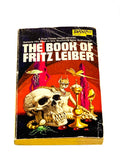 THE BOOK OF FRITZ LEIBER P/B. VG- CONDITION.