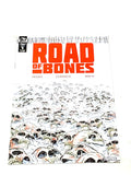 ROAD OF BONES #1. NM- CONDITION.