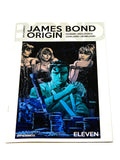 JAMES BOND - ORIGIN #11. NM CONDITION.