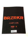 BRZRKR #1. VARIANT COVER. NM- CONDITION.