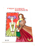FRACTURED KISSES #1. VFN+ CONDITION.
