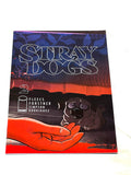 STRAY DOGS #2. NM CONDITION.