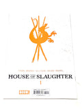 HOUSE OF SLAUGHTER #1. NM CONDITION.
