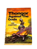 THONGOR - AGAINST THE GODS. VG+ CONDITION.