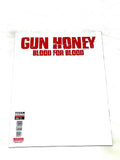 GUN HONEY - BLOOD FOR BLOOD #2. VARIANT COVER. NM CONDITION.